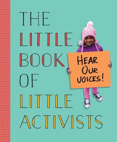 Cover for Penguin Young Readers · The Little Book of Little Activists (Gebundenes Buch) (2017)