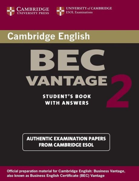 Cover for Cambridge ESOL · Cambridge BEC Vantage 2 Student's Book with Answers: Examination Papers from University of Cambridge ESOL Examinations - BEC Practice Tests (Paperback Book) (2004)