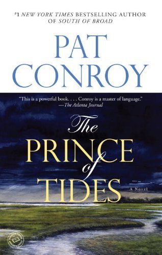 Cover for Pat Conroy · The Prince of Tides: a Novel (Paperback Book) [Reprint edition] (2002)