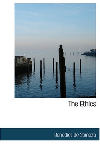 Cover for Benedict De Spinoza · The Ethics (Hardcover bog) [Large Print, Large Type edition] (2008)