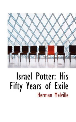 Cover for Herman Melville · Israel Potter: His Fifty Years of Exile (Hardcover Book) (2008)