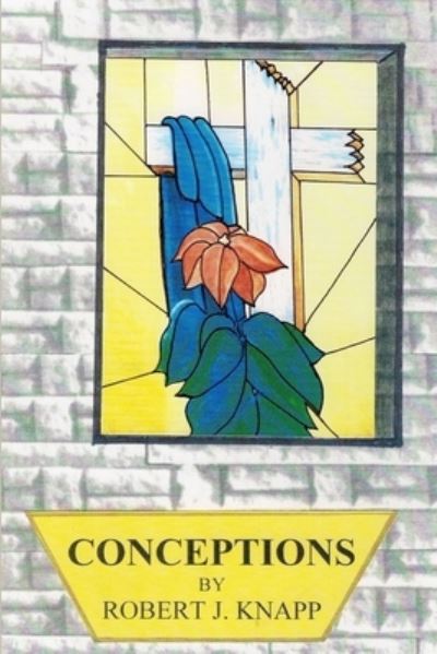 Cover for Robert J. Knapp · Conceptions (Book) (2010)