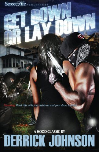 Cover for Derrick Johnson · Get Down or Lay Down (Paperback Book) (2010)