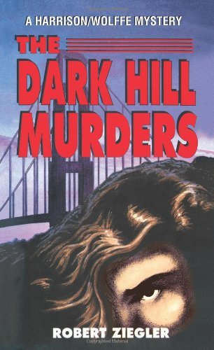 Cover for Robert Ziegler · The Dark Hill Murders (Harrison / Wolffe Mysteries) (Taschenbuch) (2001)