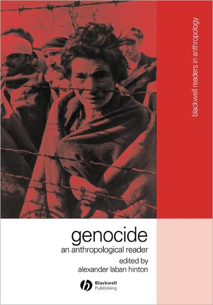 Cover for AL Hinton · Genocide: An Anthropological Reader - Wiley Blackwell Readers in Anthropology (Hardcover Book) (2002)
