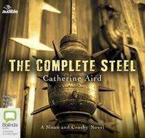 Cover for Catherine Aird · The Complete Steel - Sloan and Crosby (Audiobook (CD)) [Unabridged edition] (2019)