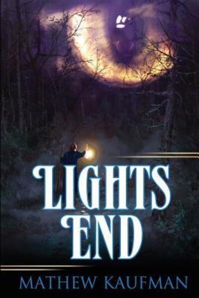 Cover for Mathew Kaufman · Lights End (Paperback Book) (2016)