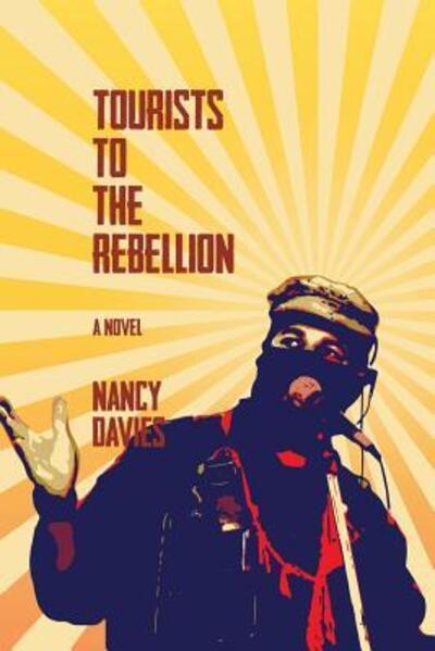 Cover for Nancy Davies · Tourists to the Rebellion (Paperback Book) (2017)