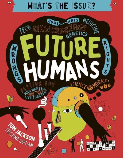 Cover for Tom Jackson · Future Humans - What's the Issue? (Paperback Book) (2019)