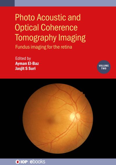 Cover for Ayman El-Baz · Photo Acoustic and Optical Coherence Tomography Imaging, Volume 2: Fundus imaging for the retina - IOP ebooks (Hardcover Book) (2022)