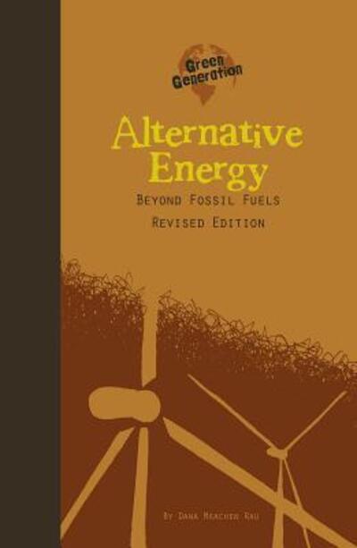 Cover for Dana Meachen Rau · Alternative Energy Beyond Fossil Fuels (Paperback Book) (2016)