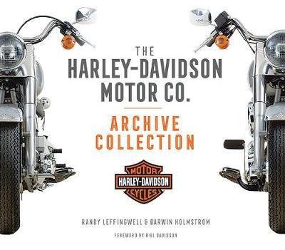 Cover for Darwin Holmstrom · The Harley-Davidson Motor Co. Archive Collection (Hardcover Book) [Second edition] (2018)
