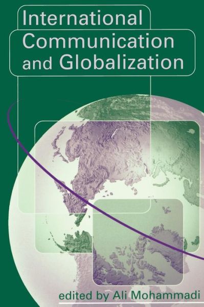 Cover for Ali Mohammadi · International Communication and Globalization: A Critical Introduction (Paperback Book) (1997)