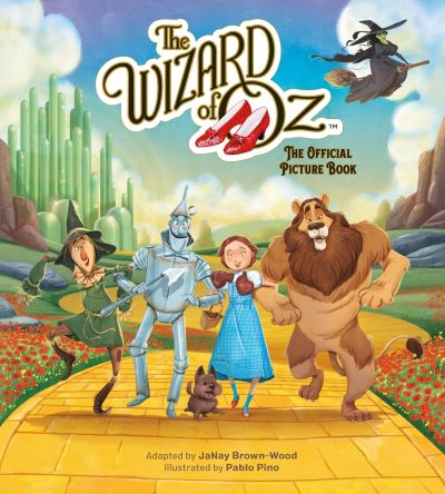 The Wizard of Oz: The Official Picture Book - JaNay Brown-Wood - Książki - Running Press,U.S. - 9780762482542 - 8 lutego 2024