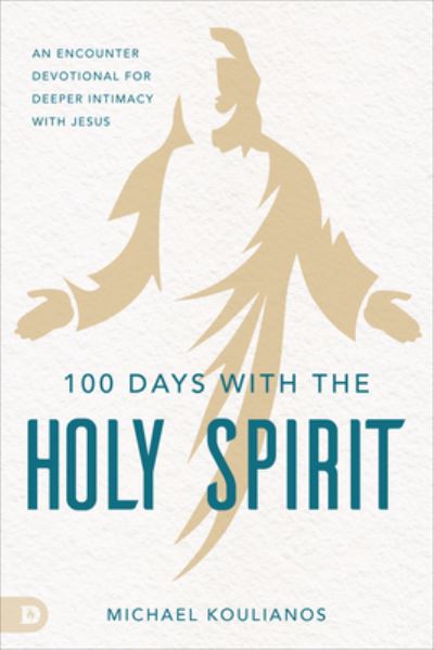 Cover for Michael Koulianos · 100 Days with the Holy Spirit (Book) (2024)