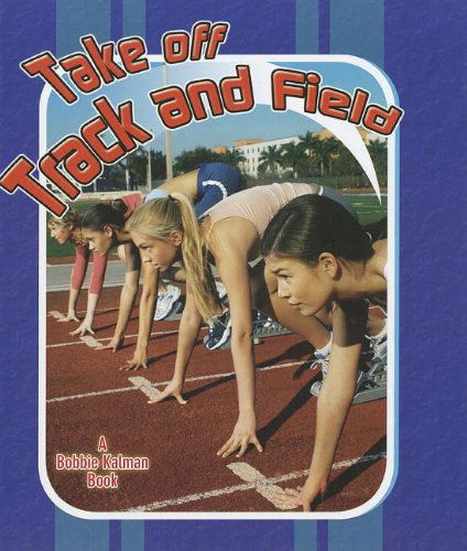 Cover for Robin Johnson · Take off Track and Field (Sports Starters) (Hardcover Book) (2012)