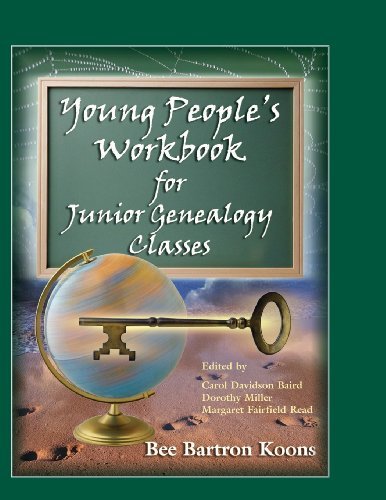 Cover for Bee Bartron Koons · Young People's Workbook for Junior Genealogy Classes (Paperback Bog) (2013)