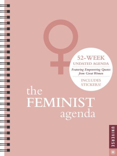 The Feminist Agenda Perpetual Undated Calendar - Universe Publishing - Koopwaar - Universe Publishing - 9780789337542 - 30 november 2021