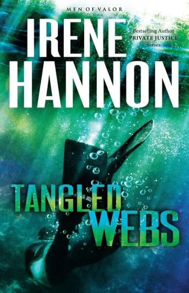 Cover for Irene Hannon · Tangled Webs – A Novel (Paperback Book) (2016)