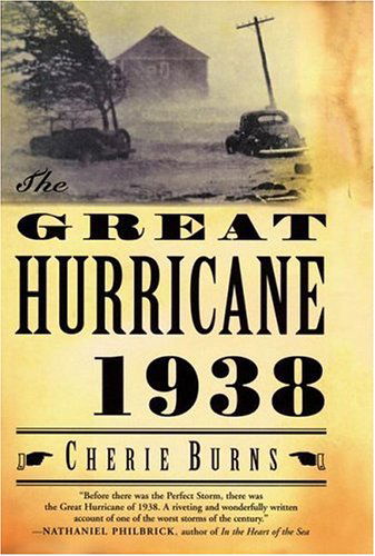 Cover for Cherie Burns · The Great Hurricane: 1938 (Paperback Book) [Reprint edition] (2006)