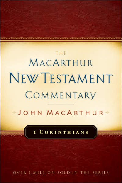 Cover for John F. MacArthur · First Corinthians - MacArthur New Testament Commentary Series (Hardcover Book) (1984)