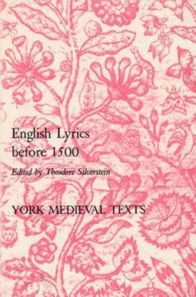 English Lyrics before 1500 - Silverstein - Bücher - Northwestern University Press - 9780810103542 - 15. Januar 1989