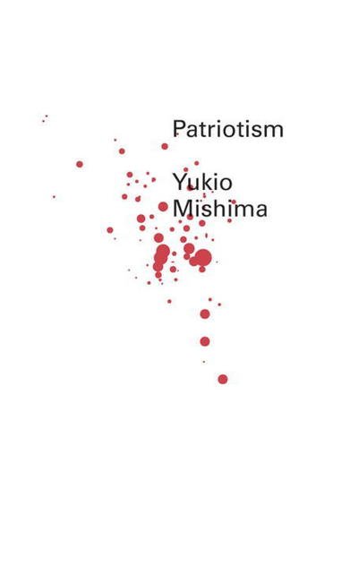 Patriotism - New Directions Pearls - Yukio Mishima - Bøker - New Directions Publishing Corporation - 9780811218542 - 22. juni 2010