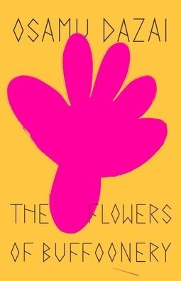 Cover for Osamu Dazai · The Flowers of Buffoonery (Pocketbok) (2023)