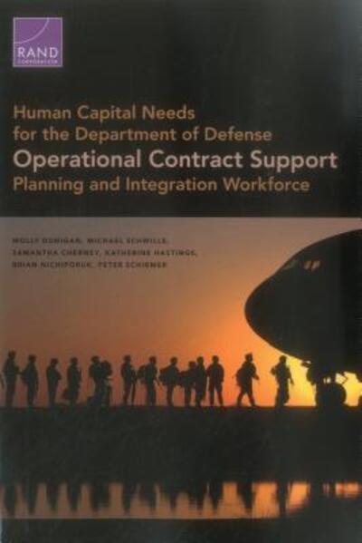 Cover for Molly Dunigan · Human Capital Needs for the Department of Defense Operational Contract Support Planning and Integration Workfo (Paperback Book) (2017)