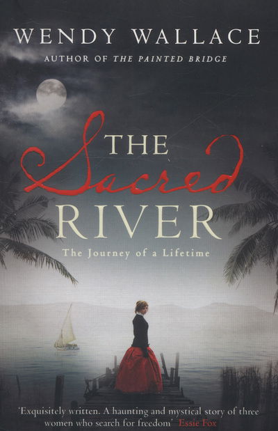 Cover for Wendy Wallace · The Sacred River (Paperback Book) (2014)