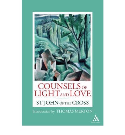 Cover for St John of the Cross · Counsels of Light and Love (Pocketbok) (2007)