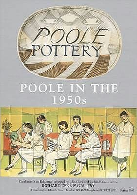 Poole Pottery in the 1950s: A Price Guide - Paul Atterbury - Books - Richard Dennis - 9780903685542 - April 14, 1997