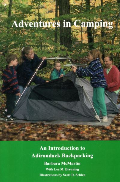 Cover for Barbara McMartin · Adventures In Camping: An Introduction to Backpacking in the Adirondacks (Paperback Book) (1996)