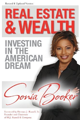Cover for Sonia L. Booker Mba · Real Estate and Wealth: Investing in the American Dream (Paperback Book) [Revised edition] (2007)