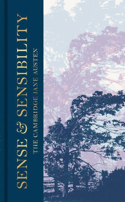 Cover for Jane Austen · Sense and Sensibility: The Collector's Edition - The Cambridge Jane Austen (Inbunden Bok) (2025)