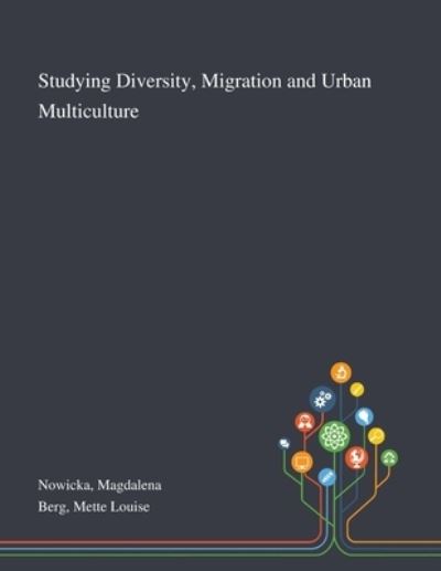 Cover for Magdalena Nowicka · Studying Diversity, Migration and Urban Multiculture (Paperback Book) (2020)