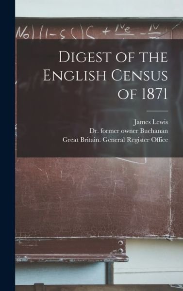 Cover for James Lewis · Digest of the English Census of 1871 [electronic Resource] (Gebundenes Buch) (2021)