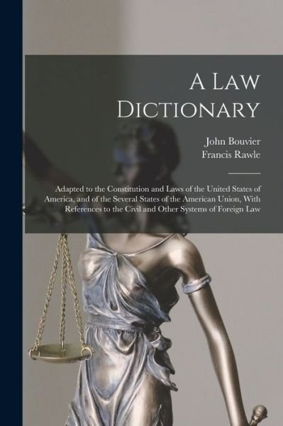 Cover for John Bouvier · Law Dictionary (Bog) (2022)
