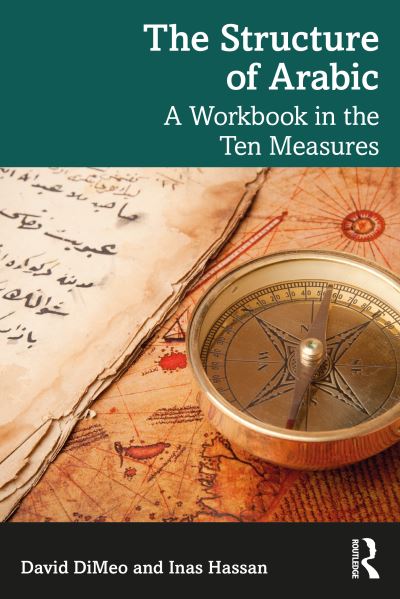 Cover for David DiMeo · The Structure of Arabic: A Workbook in the Ten Measures (Paperback Book) (2024)