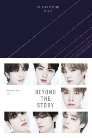 Cover for BTS · Beyond the Story: 10-Year Record of BTS (Gebundenes Buch) [Limited UK edition] (2023)