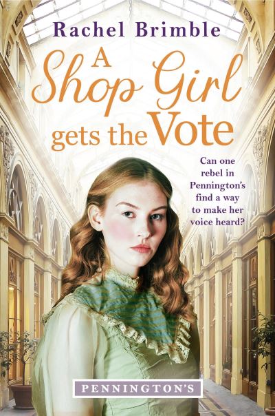 Cover for Rachel Brimble · A Shop Girl Gets the Vote - Pennington's (Paperback Book) (2019)