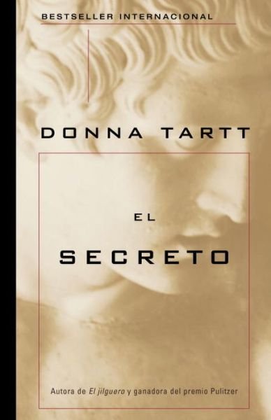 Cover for Donna Tartt · El Secreto (Paperback Bog) (2015)