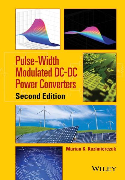 Cover for Kazimierczuk, Marian K. (Wright State University) · Pulse-Width Modulated DC-DC Power Converters (Hardcover Book) (2015)