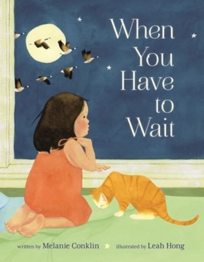 Cover for Melanie Conklin · When You Have to Wait (Hardcover Book) (2024)