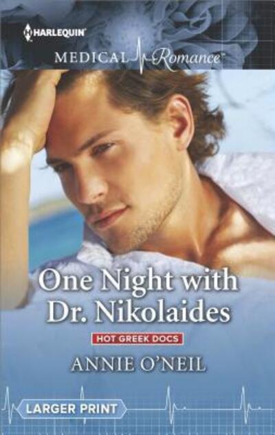 Cover for Annie O'Neil · One Night with Dr. Nikolaides (Book) (2018)