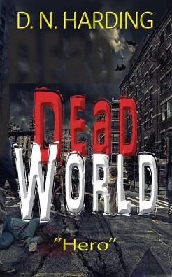 Cover for D N Harding · Dead World (Paperback Book) (2024)
