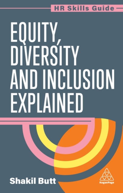 Cover for Shakil Butt · Equity, Diversity and Inclusion Explained - HR Skills Guide (Paperback Book) (2025)