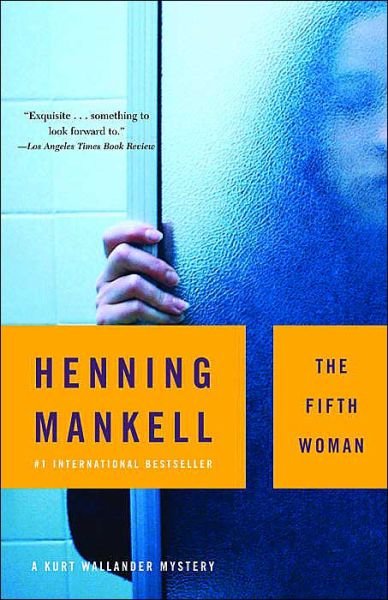 Cover for Henning Mankell · The Fifth Woman (A Kurt Wallander Mystery) (Pocketbok) [Reprint edition] (2004)