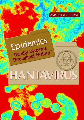 Cover for Amy Sterling Casil · Hantavirus: Deadly Diseases Throughout History (Epidemics) (Hardcover Book) (2004)