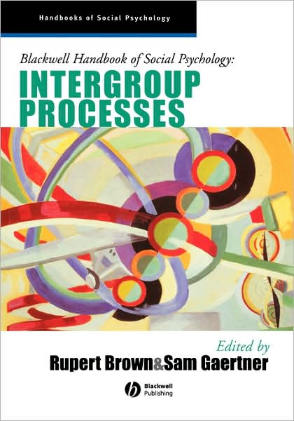 Cover for R Brown · Blackwell Handbook of Social Psychology: Intergroup Processes - Blackwell Handbooks of Social Psychology (Paperback Book) (2002)